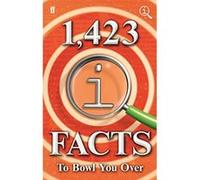 1,423 QI Facts to Bowl You Over (Quite Interesting) - [Version Originale] John Lloyd, James Harkin, Anne Miller, John Mitchinson (Auteur)