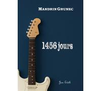 1 456 Jours - Mandrin Grunec - Librinova - broché - Roman