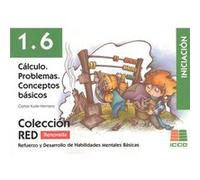 (1.6).Calculo.Problemas.Conceptos Basicos.(Red Iniciacion) - [Livre en VO] Yuste, Carlos (Auteur)