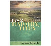 1 And 2 Timothy, Titus