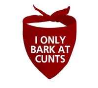 1 bandana humoristique pour chien « I Only Bark At Cunts » - Cadeau grossier (I Only Bark At Cunts D)
