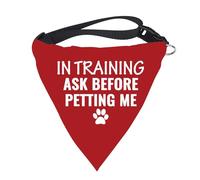 1 bandana « In Training Dog » « Ask To Pet » pour chien « Give Me Space » - Cadeau idéal (In Training Ask Before PETTING ME N)