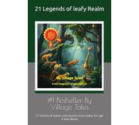 #1 Bestseller: 21 Legends of Leafy Realm: 21 stories of values and morals from India, for age 4 and above