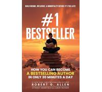 #1 Bestseller: How You Can Become A Bestselling Author In Only 30 Minutes A Day