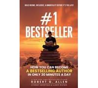 #1 Bestseller: How You Can Become A Bestselling Author In Only 30 Minutes A Day Paperback Book By Robert G Allen