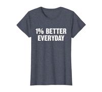 1% Better Every Day Gym Workout Motivation T-Shirt, Femme, Bleu Chiné, XXL