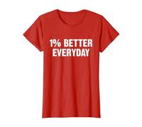 1% Better Every Day Gym Workout Motivation T-Shirt, Femme, Rouge, L