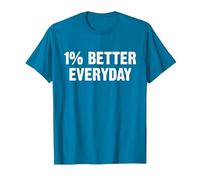 1% Better Every Day Gym Workout Motivation T-Shirt, Homme, Saphir, 3XL