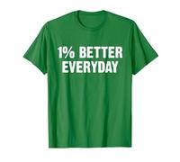 1% Better Every Day Gym Workout Motivation T-Shirt, Homme, Vert Kelly, S