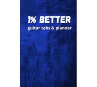 1% Better: Guitar Tabs & Planner