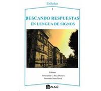 1.Buscando Respuestas En Lengua De Signos.(Enseñas) - [Livre en VO] Vv Aa (Auteur)