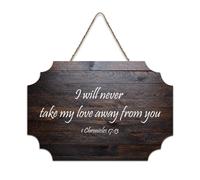 1 Chronicles 17:13 I Will Never Take My Love Away From You, écriture, Shipped from Idaho Panneau en bois 15,2 x 25,4 cm Décoration murale Bible pour porte d'entrée, salon, cuisine