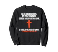 1 Chroniques 16:11-12 Versets Écriture Sweatshirt