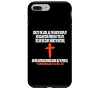 1 Chroniques 16:23-24 Écritures des versets de la Bible Coque pour iPhone 7 Plus/8 Plus