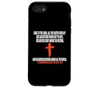 1 Chroniques 16:23-24 Écritures des versets de la Bible Coque pour iPhone SE (2020) / 7/8