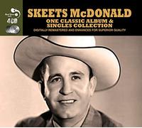 SKEETS MCDONALD - 1 CLASSIC ALBUM PLUS SINGLE COLLECTION 4 CD NEUF