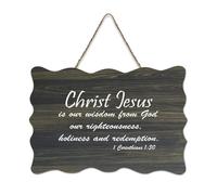 1 Corinthians 1:30 Christ Jesus Is Our Wisdom from God Our Righteousness Holiness And Redemption Panneau de bienvenue en bois rustique pour porte d'entrée Décoration murale 15,2 x 25,4 cm