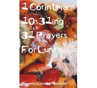1 Corinthians 10:31ing 31 Prayers For Lunch