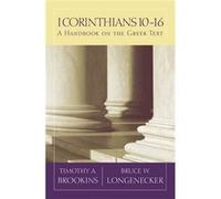 1 Corinthians 1016 A Handbook On The Gre Timothy A Brookins, Bruce W Longenecker (Auteur)
