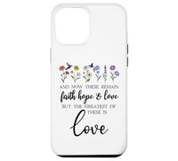 1 Corinthians 13:13 Bible Verse Christian Faith Hope Love Coque pour iPhone 12 Pro Max