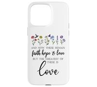 1 Corinthians 13:13 Bible Verse Christian Faith Hope Love Coque pour iPhone 15 Pro Max