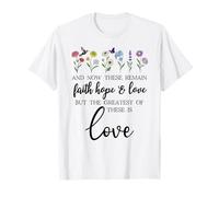 1 Corinthians 13:13 Bible Verse Christian Faith Hope Love T-Shirt