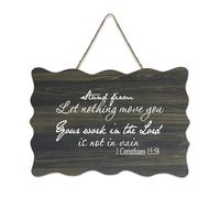 1 Corinthians 15:58 Stand Firm Let Nothing Move You Your Work in The Lord Is Not in Vain Plaque murale en bois rustique Décoration murale 15,2 x 25,4 cm