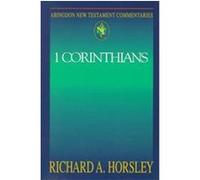 1 Corinthians, Abingdon New Testament Commentaries Series Richard A. Horsley (Auteur)