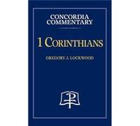 1 Corinthians Concordia Commentary by Gregory Lockwood Hardcover Book Gregory Lockwood (Auteur)