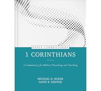 1 Corinthians - Kerux: A Commentary for Biblical Preaching and Teaching