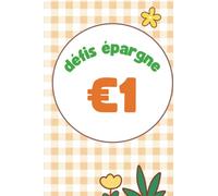 €1 défis épargne: Tracker 1 euros défi d'épargne - Carnet de challenge budgétaires pour économiser €5000 ,51pages, format 6x9.