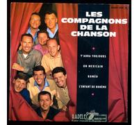 1 Disque Vinyle EP 45 Tours - Columbia 1345 - Les Compagnons de la Chanson : Y'aura Toujours, Un Mexicain, L'Enfant de Bohème, Roméo. (Disque vinyle EP 45t).