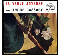 1 Disque Vinyle EP 45 Tours - Saphir LDP 5094 - André Dassary chante "La Veuve Joyeuse" : Entrée de Danilo, Duo Missia-Danilo, Duo Nadia-Camille, C'est la Valse écoutez, Depuis qu'Êve écoutant le malin - (Disque vinyle EP 45t)