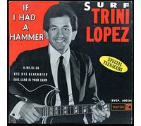 1 Disque Vinyle EP 45 Tours - Vogue Reprise RVEP 60.034 : Trini Lopez - Special Teenagers : If I Had a Hammer, A-ME-RI-CA, Bye Bye Blackbird, This Land Is Your Land.