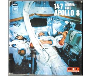1 Disque Vinyle LP 33 Tours - CBS - Serie Apollo - 7-63536 - 147 heures avec Apollo 8 - Jean Farran - Jean Carlier - Jean-Pierre Farkas - Jacques Chapus - Lucien Barnier - Michel Leblanc - (1 Disque Vinyle 33t LP)