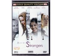 1-DVD SPEELFILM - BETWEEN STRANGERS