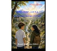 1. EDOARDO E LUNA, la vera storia del Lupo ed il Cane: “Lupus et Canis” è la I favola del I Libro delle Fabulae di Fedro, scritte nel I secolo d.C.)