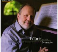 ガブリエル・フォーレ : ピアノ曲全集 第1巻 (Gabriel Faure : Integrale de L'oeuvre pour piano Volume 1 / Jean-Claude Pennetier) [輸入盤・日本語解説書付]