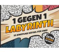 1 gegen 1 Labyrinth - 55 knifflige Rätsel für Zwei: Extra schweres Rätselbuch für Erwachsene & clevere Kinder | Reisespiel & Gehirnjogging für 2 ... Geschenk für Paare, Eltern & Geschwister
