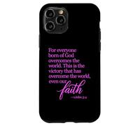 1 John 5:4 Faith Overcome Born of God Bible Verse Écriture Coque pour iPhone 11 Pro