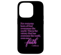 1 John 5:4 Faith Overcome Born of God Bible Verse Écriture Coque pour iPhone 14 Pro