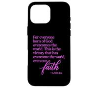 1 John 5:4 Faith Overcome Born of God Bible Verse Écriture Coque pour iPhone 16 Pro Max