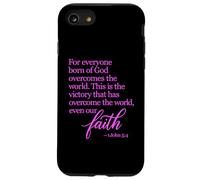 1 John 5:4 Faith Overcome Born of God Bible Verse Écriture Coque pour iPhone SE (2020) / 7/8