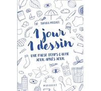 1 jour 1 dessin – Une pause temps calme jour après jour – Marabout