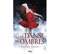 1. La danse des ombres