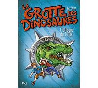 1. La grotte des dinosaures : L'attaque du T-Rex