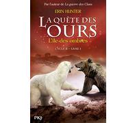 1. La quête des ours cycle II : L'île des ombres (1)