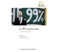 1% le plus riche (Le) L'exception québécoise - Nicolas Zorn - Presses Universite De Montreal - broché - Essai