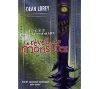 1. L'école des cauchemars : Le réveil des monstres