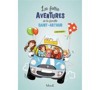 1 - Les folles aventures de la famille Saint-Arthur - Paul Beaupère - Mame - broché - Roman junior dès 9 ans
